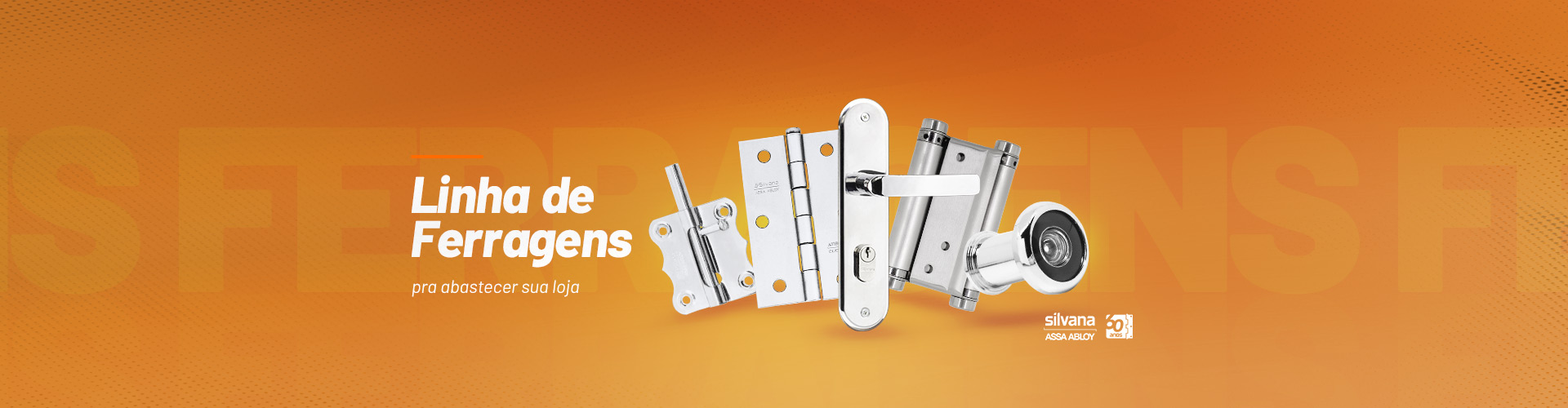 Fornecedor de Ferragens no Atacado - Silvana Assa Abloy